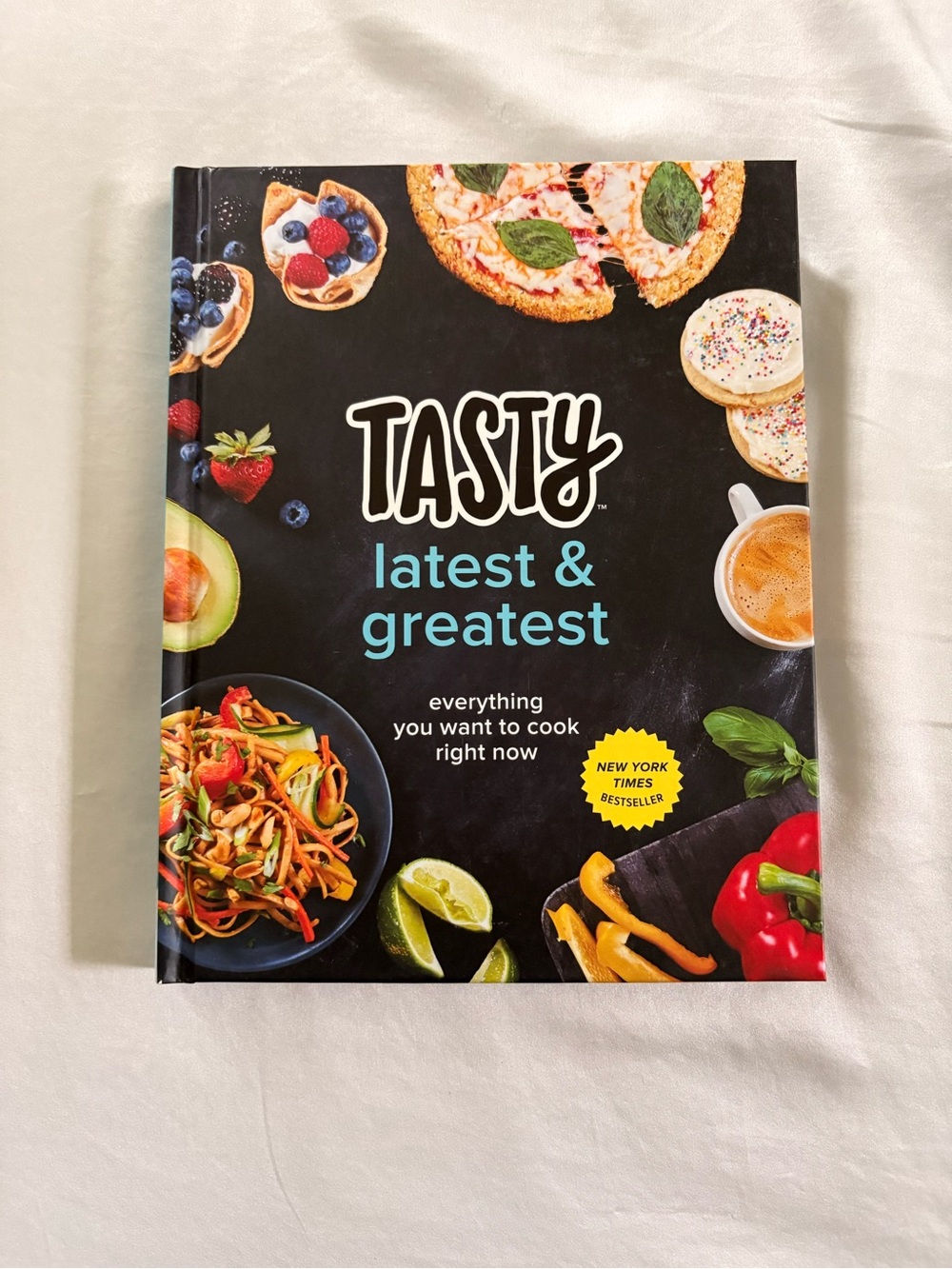 Tasty: Latest & Greatest Cookbook